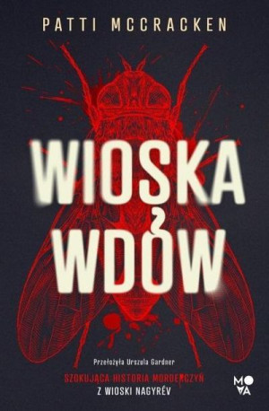 Wioska Wdów Szokująca Historia Morderczyń Książka