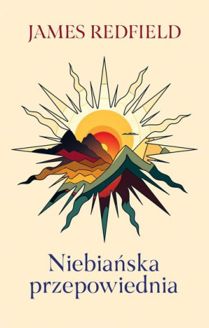 Niebiańska Przepowiednia Redfield James Książka
