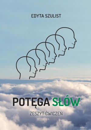 Potęga Słów Zeszyt Ćwiczeń Szulist Edyta Książka