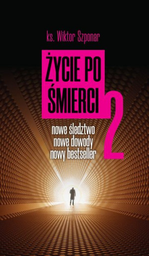 Życie Po Śmierci 2 Szponar Wiktor Ks Książka