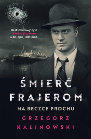 Śmierć Frajerom Na Beczce Prochu Książka