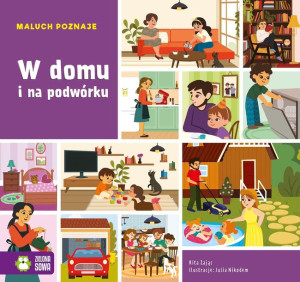 Maluch Poznaje W Domu I Na Podwórku Dudkowska Rita