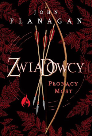 Zwiadowcy Księga 2 Płonący Most Edycja Limitowana