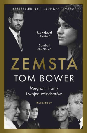 Zemsta Meghan Harry I Wojna Windsorów Bower Tom