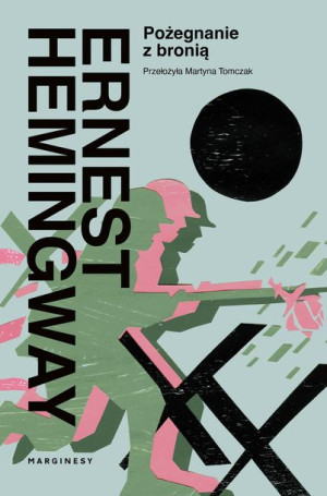 Pożegnanie Z Bronią Hemingway Ernest Książka