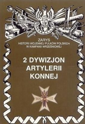 2 Dywizjon Artylerii Konnej Im Gen Józefa Książka