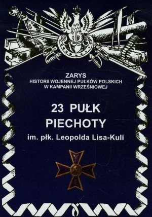 23 Pułk Piechoty Wojciechowski Jerzy S Książka