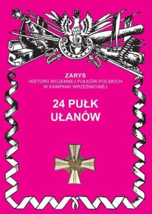 24 Pułk Ułanów Wojciechowski Jerzy S Książka Ajaks
