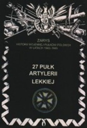 27 Pułk Artylerii Lekkiej Zarzycki Piotr Książka