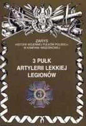 3 Pułk Artylerii Lekkiej Legionów Zeszyt 121 Egros