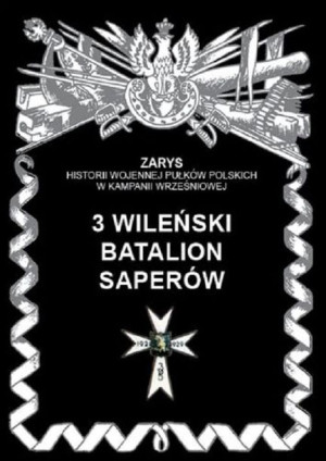 3 Wileński Batalion Saperów Zarzycki Piotr Książka