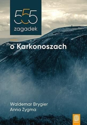555 Zagadek O Karkonoszach Książka Bezdroża