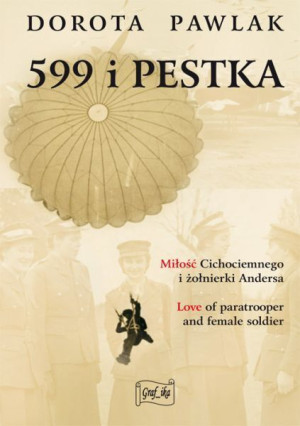 599 I Pestka Miłość Cichociemnego I Żołnierki