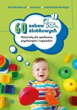 60 Zabaw Żłobkowych Nowe Wydanie Książka Harmonia