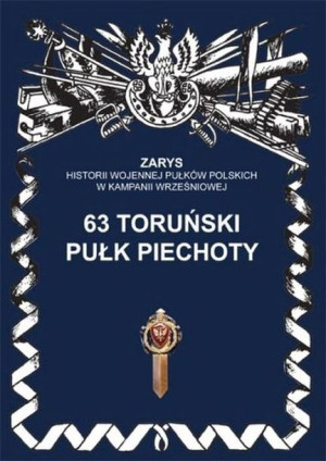 63 Toruński Pułk Piechoty Dymek Przemysław Książka