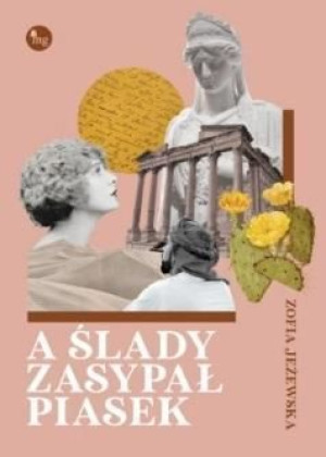 A Ślady Zasypał Piasek Jeżewska Zofia Książka