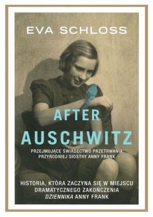 After Auschwitz Przejmujące Świadectwo Przetrwania