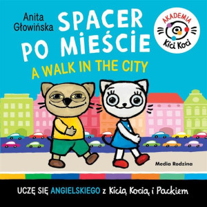 Akademia Kici Koci Spacer Po Mieście Książka