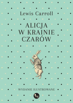 Alicja W Krainie Czarów Carroll Lewis Książka