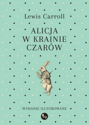 Alicja W Krainie Czarów Carroll Lewis Książka