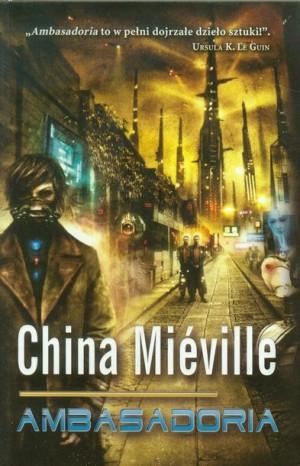 Ambasadoria Mieville China Książka Zysk I S Ka