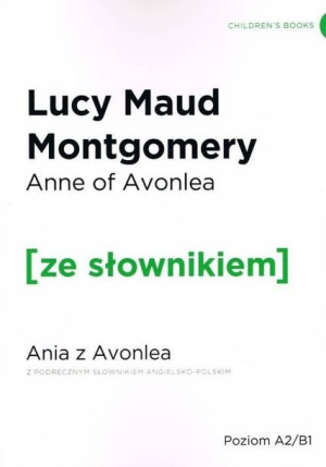 Ania Z Avonlea Wersja Angielska Z Podręcznym