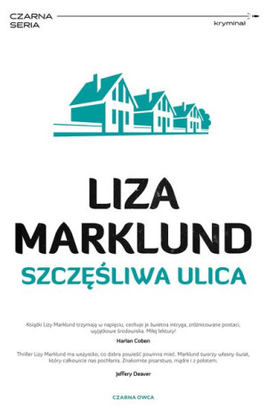 Annika Bengtzon Tom 10 Szczęśliwa Ulica Książka