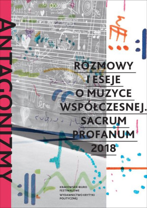 Antagonizmy Kontrolowane Rozmowy I Eseje O Muzyce