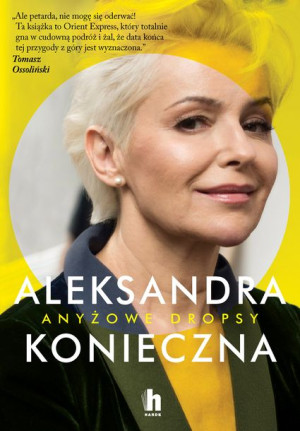 Anyżowe Dropsy Aleksandra Konieczna Książka Harde