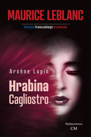 Arsene Lupin Hrabina Cagliostro Leblanc Maurice