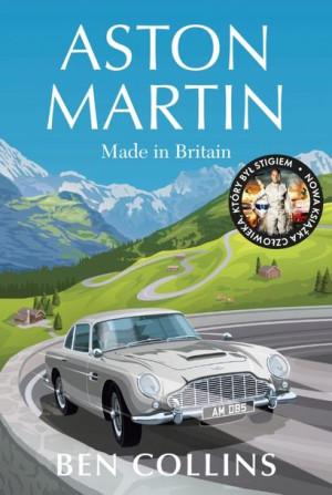 Aston Martin Made In Britain Collins Ben Książka
