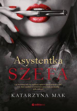 Asystentka Szefa Katarzyna Mak Książka Editio