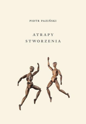 Atrapy Stworzenia Paziński Piotr Książka Austeria