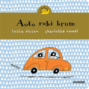 Auto Robi Brum Olsson Lotta Książka Zakamarki