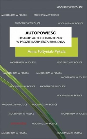 Autopowieść Dyskurs Autobiograficzny W Prozie Kazi