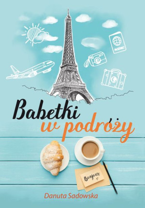 Babetki W Podróży Sadowska Danuta Książka Poligraf