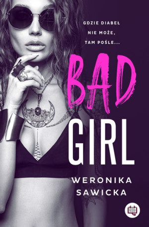 Bad Girl Sawicka Weronika Książka