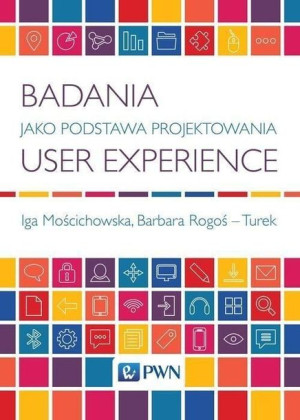 Badania Jako Podstawa Projektowania User Książka