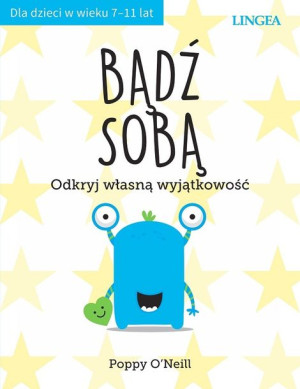 Bądź Sobą Odkryj Własną Wyjątkowość Wyd 2022