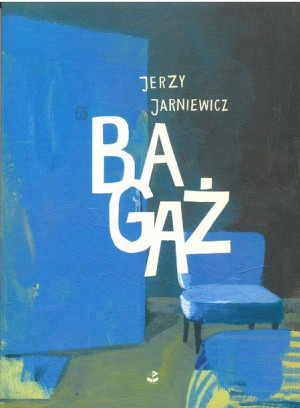 Bagaż Jarniewicz Jerzy Książka Biuro Literackie