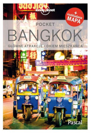 Bangkok Pocket Lonely Planet Opracowanie Zbiorowe