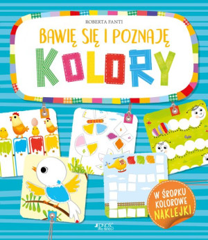 Bawię Się I Poznaję Kolory Fanti Roberta Książka