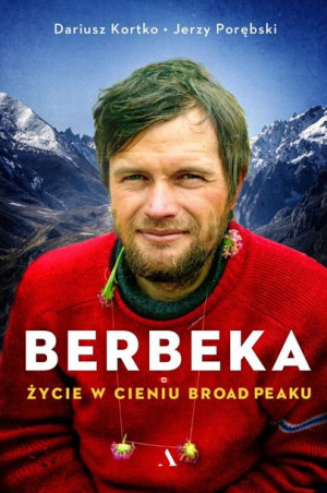Berbeka Życie W Cieniu Broad Peaku Książka Agora
