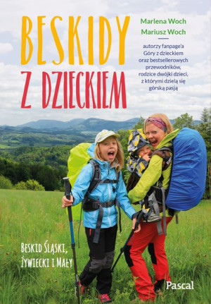 Beskidy Z Dzieckiem Marlena Woch Mariusz Woch