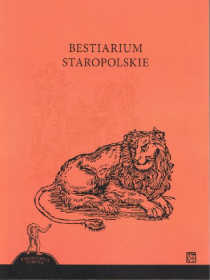 Bestiarium Staropolskie Opracowanie Zbiorowe Atut