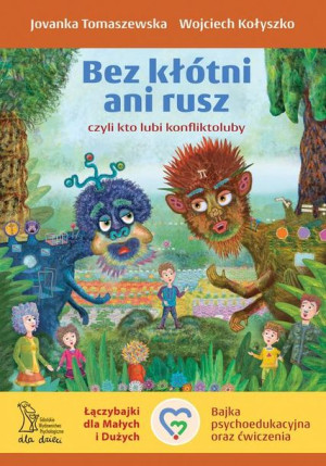 Bez Kłótni Ani Rusz Czyli Kto Lubi Konfliktoluby W