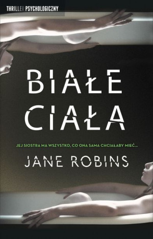 Białe Ciała Jane Robins Książka Czarna Owca