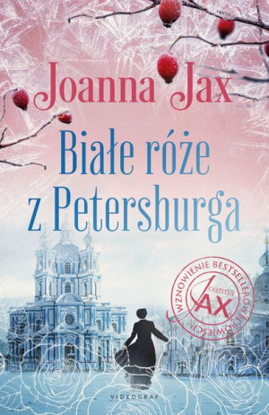 Białe Róże Z Petersburga Jax Joanna Książka