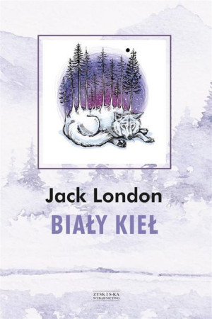 Biały Kieł London Jack Książka Zysk I S Ka