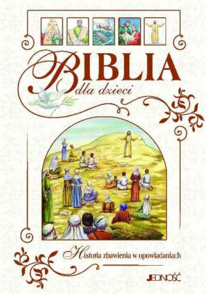 Biblia Dla Dzieci Historia Zbawienia W Książka